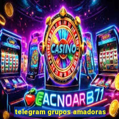 telegram grupos amadoras